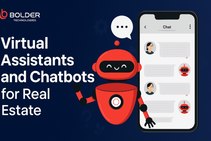 Virtual Assistants and Chatbots for Real Estate Virtual Assistants and Chatbots for Real Estate